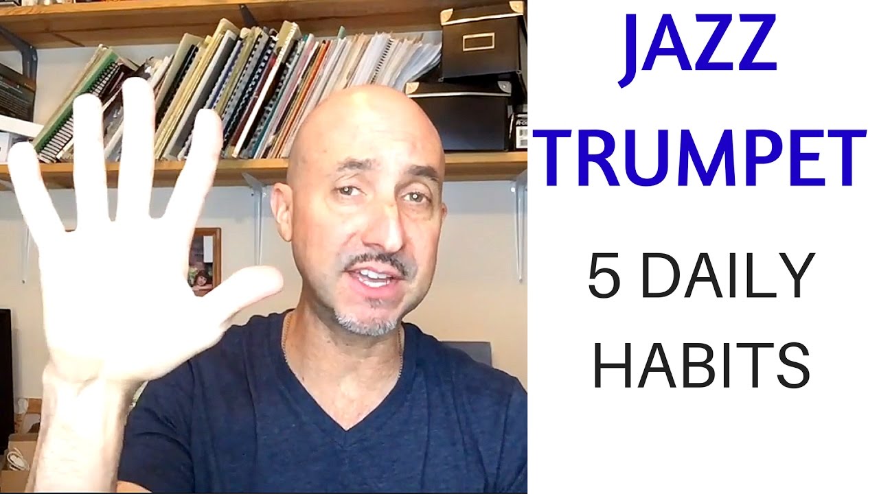 5 daily habits to improve your jazz playing