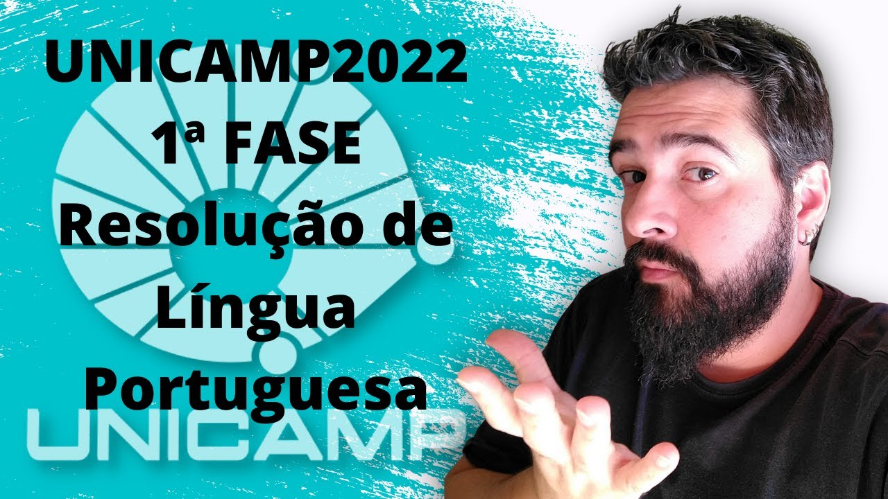 Vestibular UNICAMP 2022 - 1ª fase - RESOLUÇÃO COMENTADA
