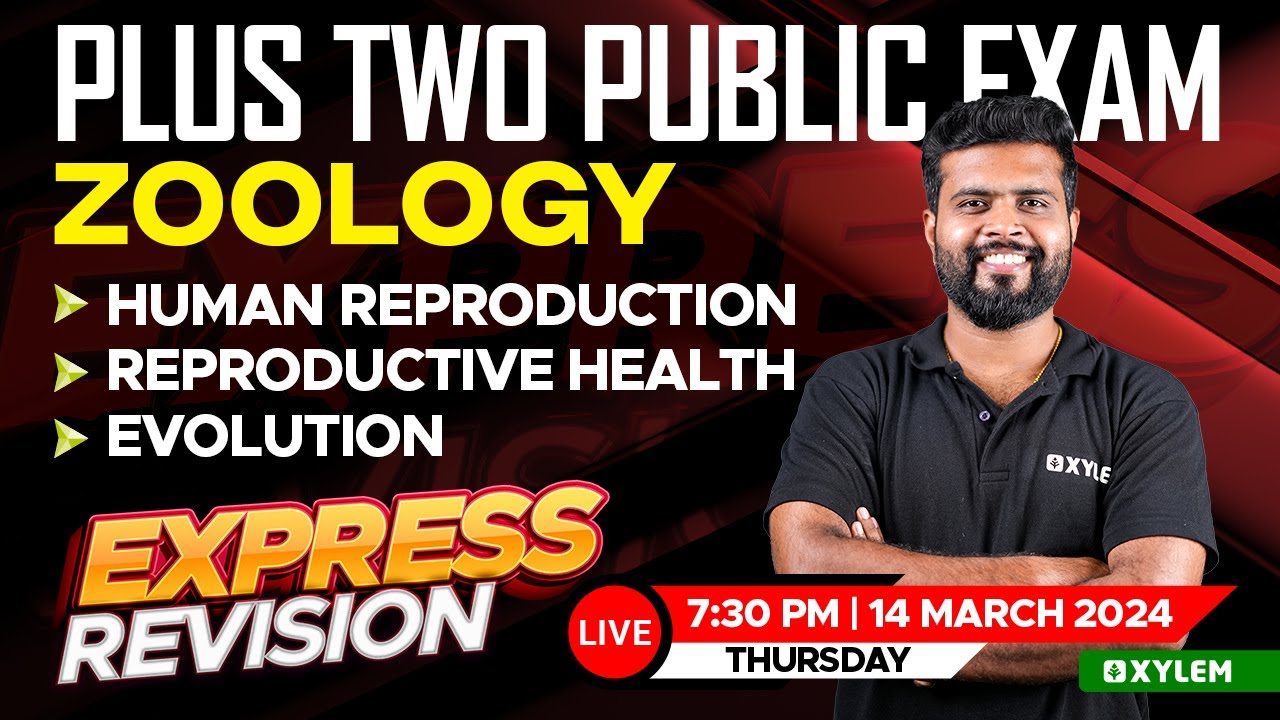 Plus Two Zoology - Public Exam - Express Revision | Xylem Plus Two