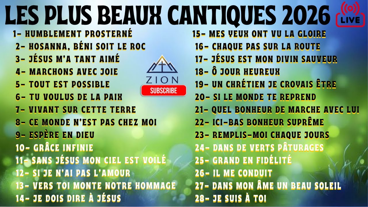 LES PLUS BEAUX CANTIQUES 2026 : 28 CANTIQUES D'ADORATION PUREMENT CÉLESTE.