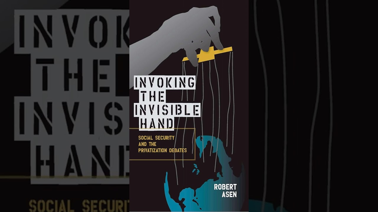 The Hidden Agenda Behind Social Security Privatization: A Deep Dive into Robert Asen&rsquo;s Analysis