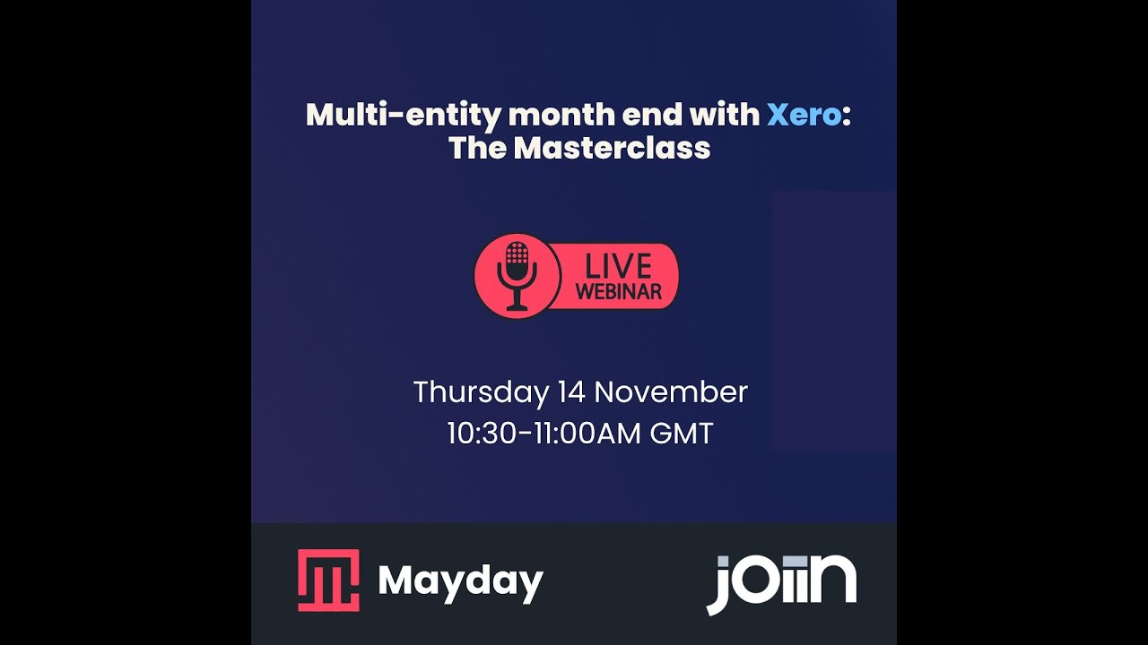 Multi-entity month end with Xero: The Masterclass