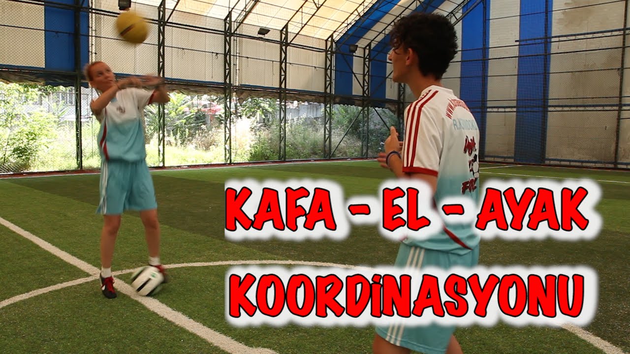 Kübra ile Futbol-  Futbolda Kafa - El - Ayak Koordinasyon Çalışması