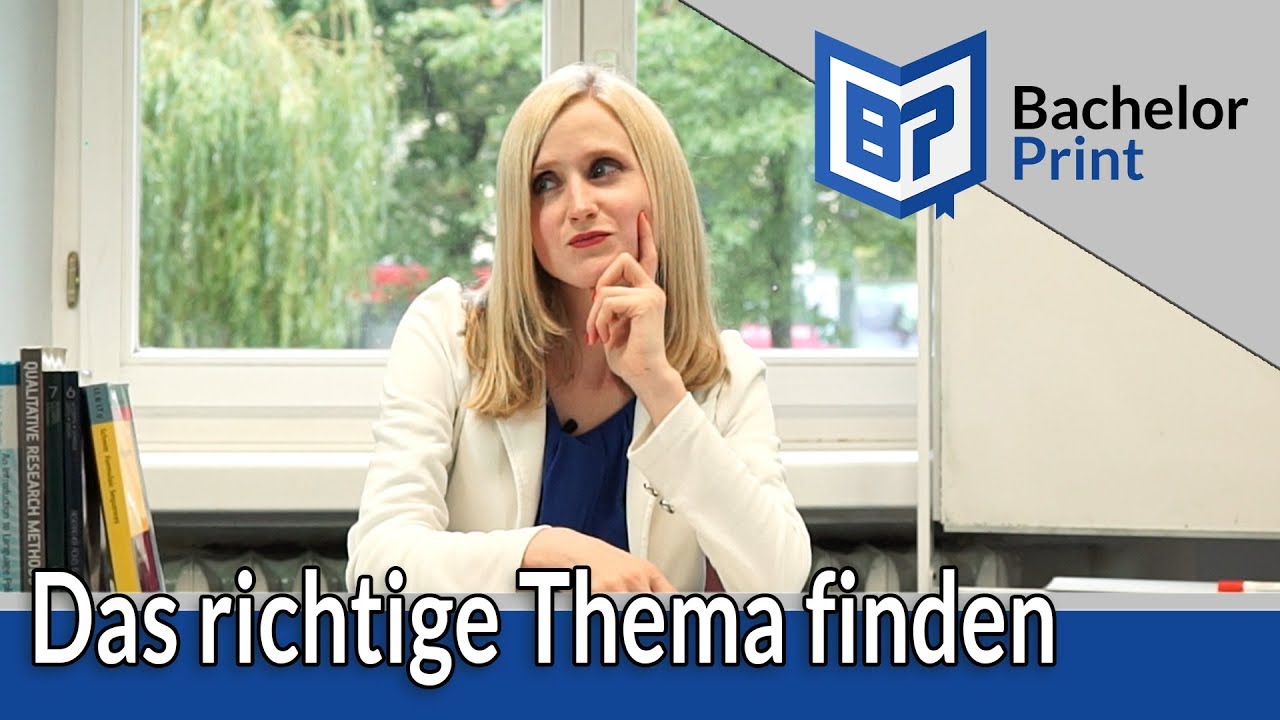 Bachelorarbeit Thema finden ~ dein Leitfaden
