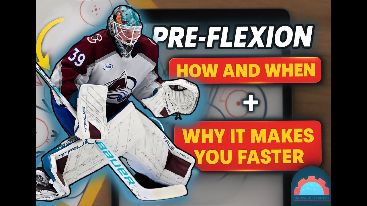 Why Pre-Flexion Might Be the Most Underrated Skill in Goaltending