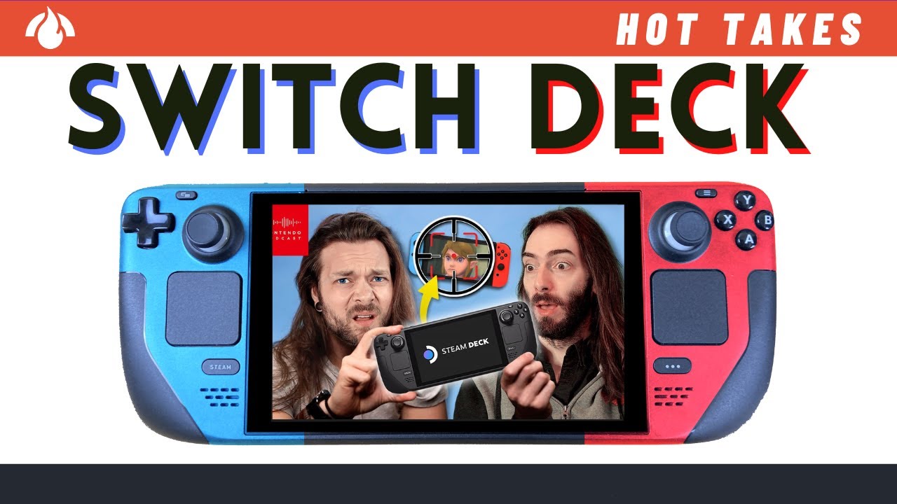 Switch vs Steam Deck - 