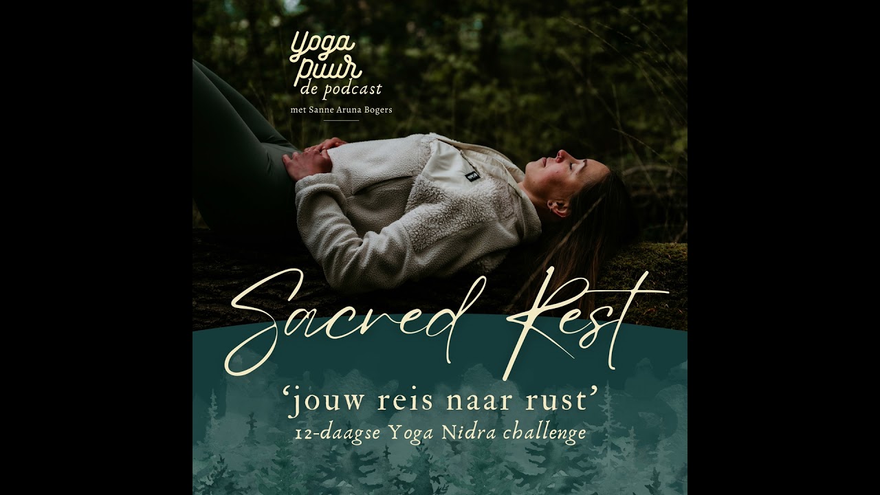 Sacred Rest Dag 10: Eenvoud met Kiki | Jouw Reis naar Rust | Yoga Nidra Challenge