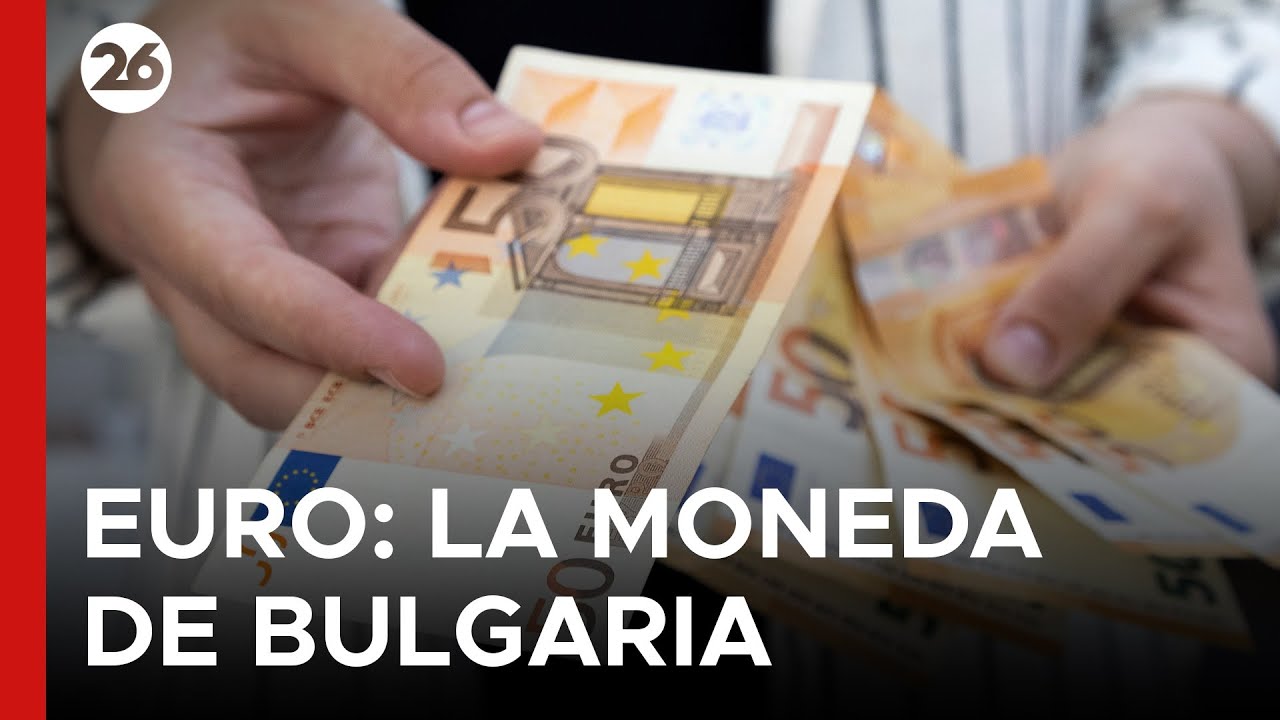 🇧🇬 BULGARIA | Cambia de moneda y adopta el euro: los motivos