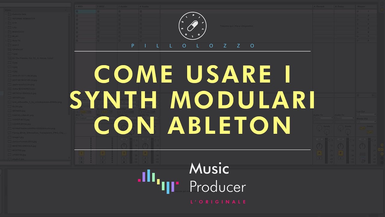 Ableton Tutorial [PILLOLOZZO] Come usare i Synth Modulari con Ableton by AbletonFacile