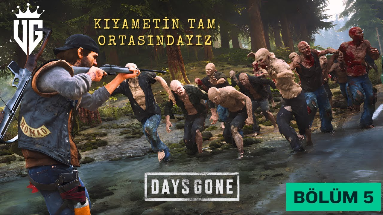 DAYS GONE: Artık Geri Dönüş Yok! 🧟‍♂️ | BÖLÜM 5