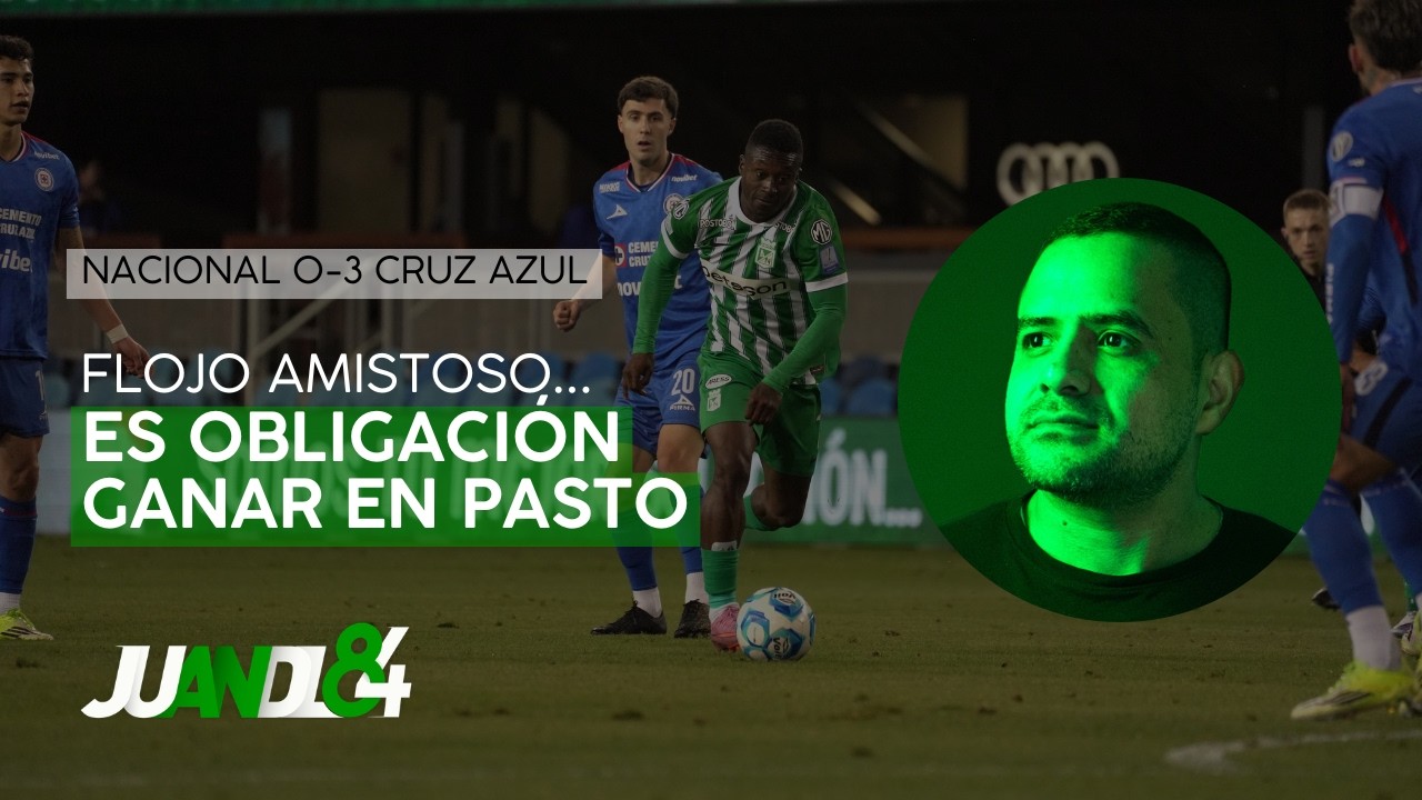 Atl&eacute;tico Nacional 0-3 Cruz Azul: Derrota que obliga a ganar en Pasto | Juandl84