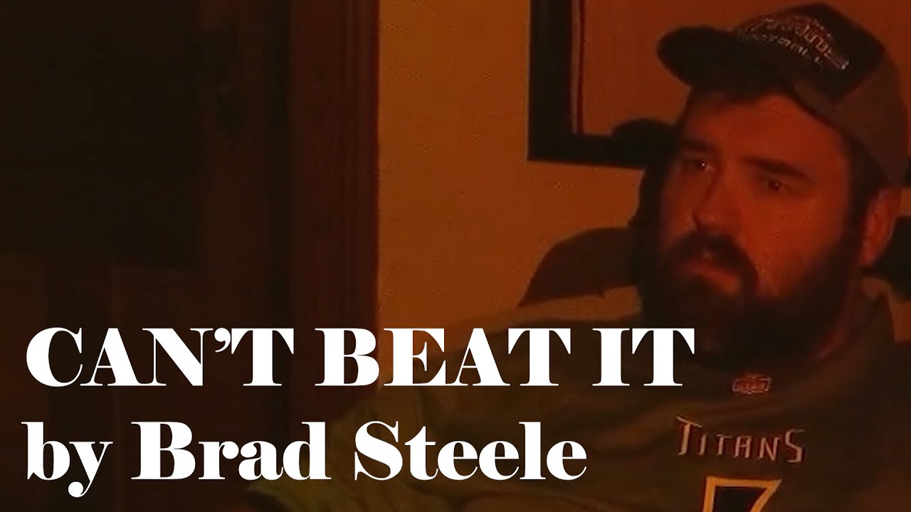 Brad Steele - Can't Beat It (Music Video In the recliner)