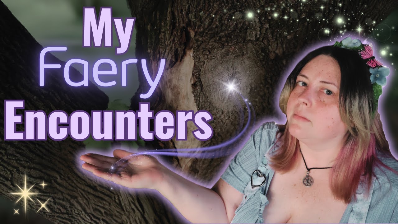 Three TRUE unforgettable Fairy Encounters ✨ #Findingthefae