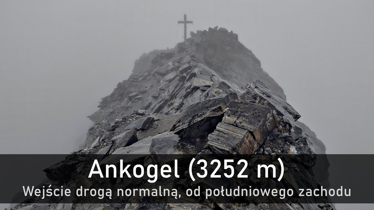 Ankogel (3252 m) - wejście drogą normalną, od południowego zachodu
