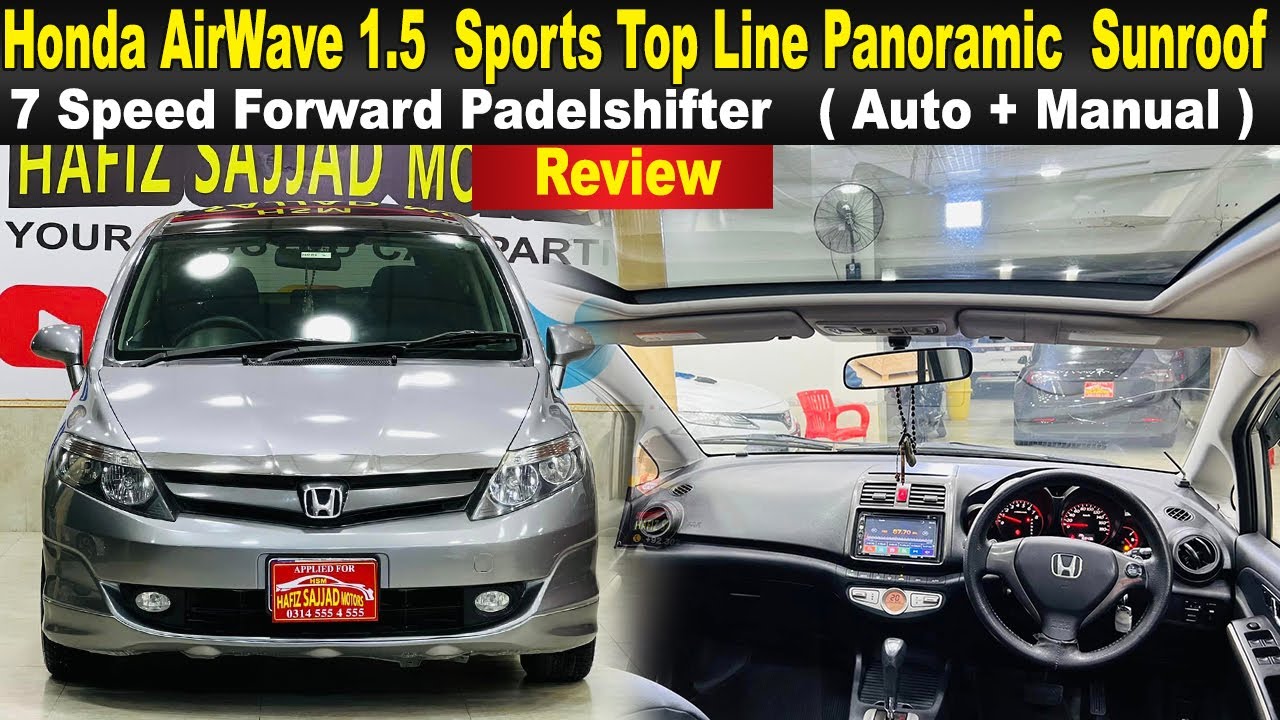 Honda Airwave Panoramic Roof | Hafiz Sajjad Motors