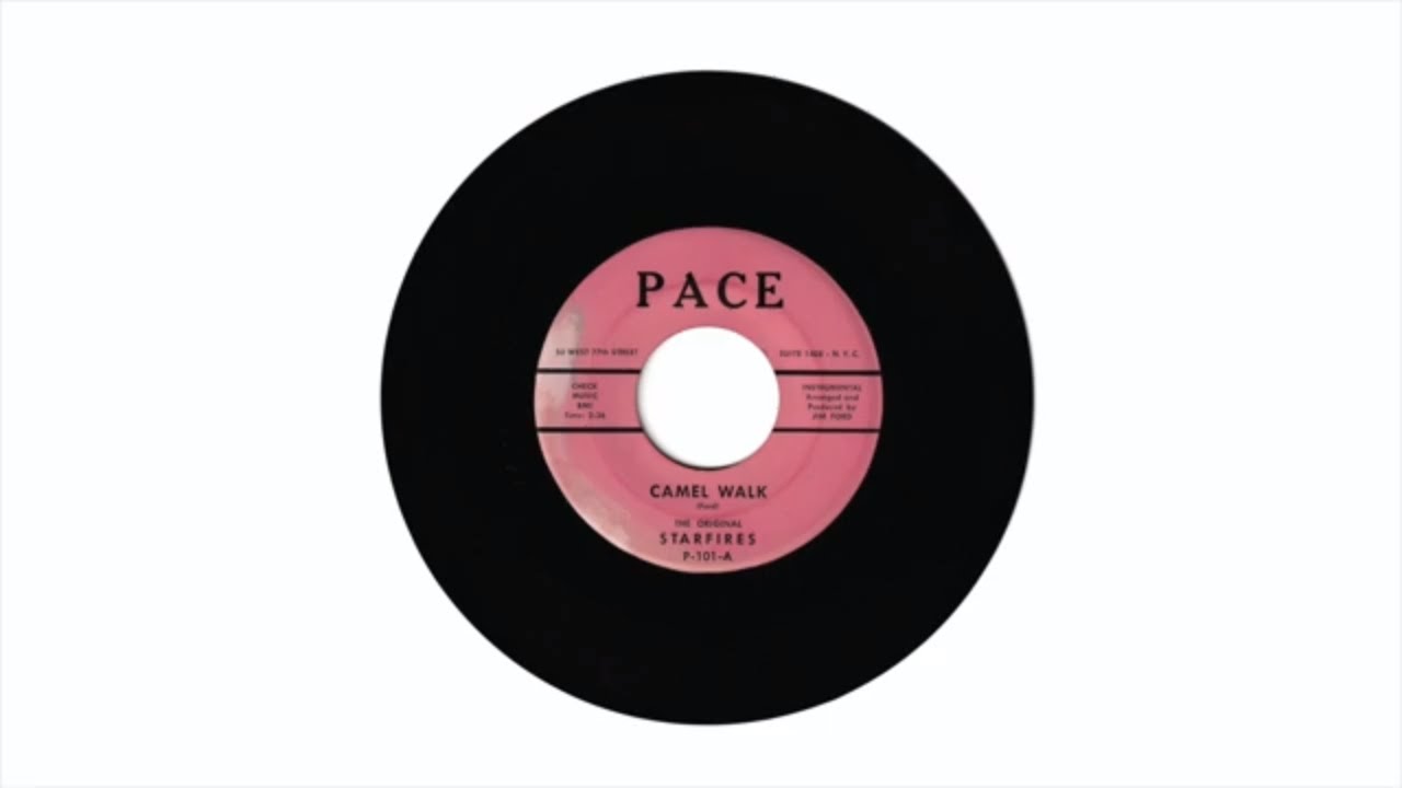 The Original Starfires - Camel Walk (Pace, 1959)