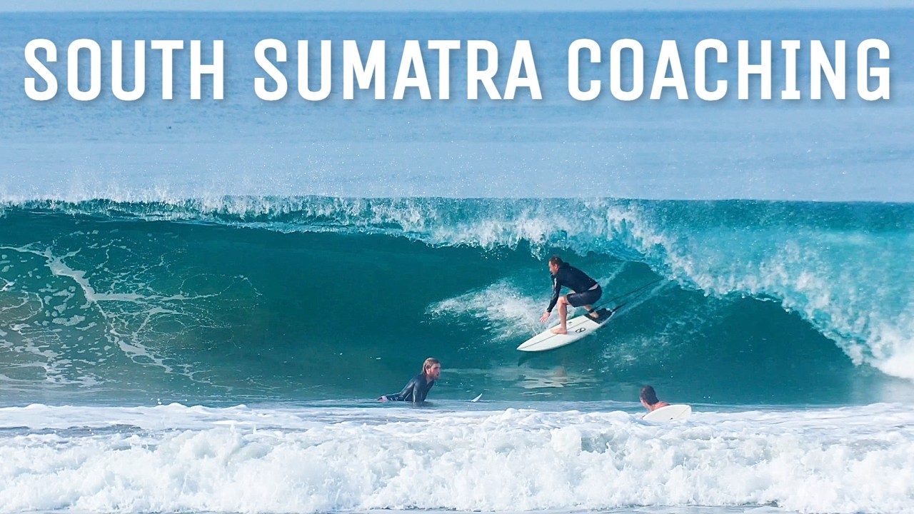 ANOTHER 10 DAYS IN SOUTH SUMATRA... Indo Surf Coaching Level 3/4