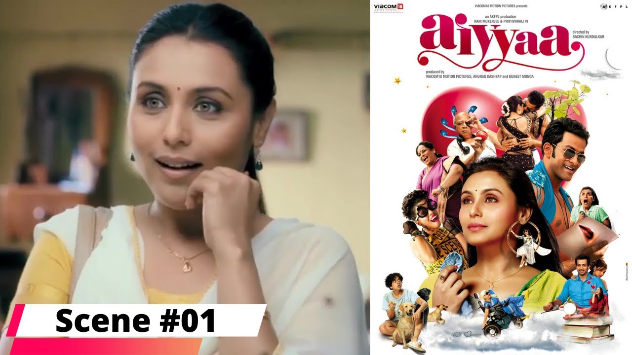 Aiyyaa | अय्या | Scene 1 | Rani Mukherji | Viacom18 Studios