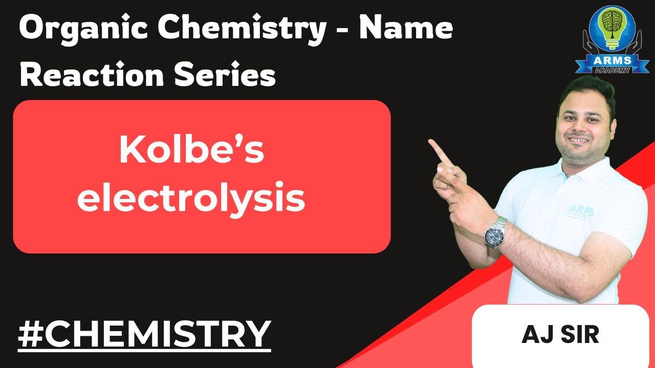 Organic Chemistry I Name Reaction Series I Kolbe&rsquo;selectrolysis #organicchemistry #jee #neet