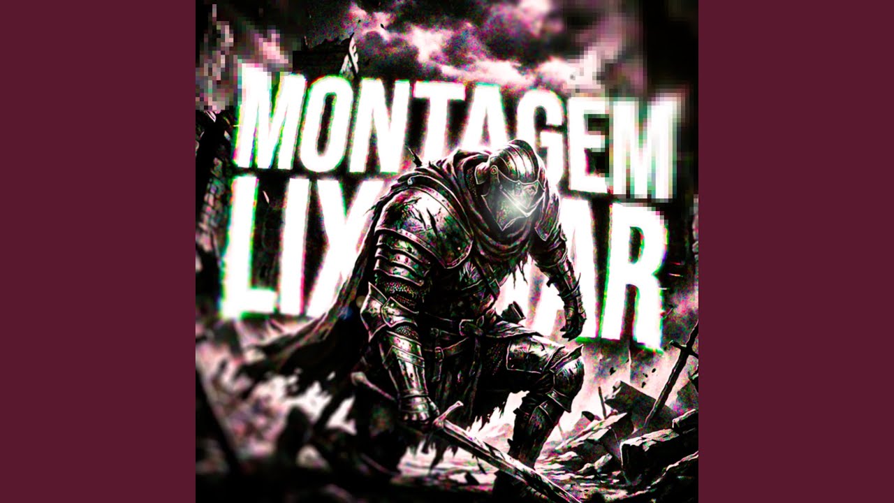 MONTAGEM LIXAR