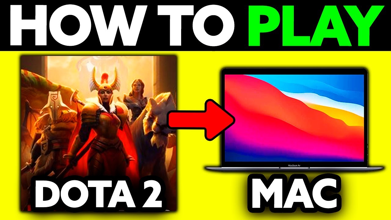 Как играть в Dota 2 на Mac (2025) — пошагово