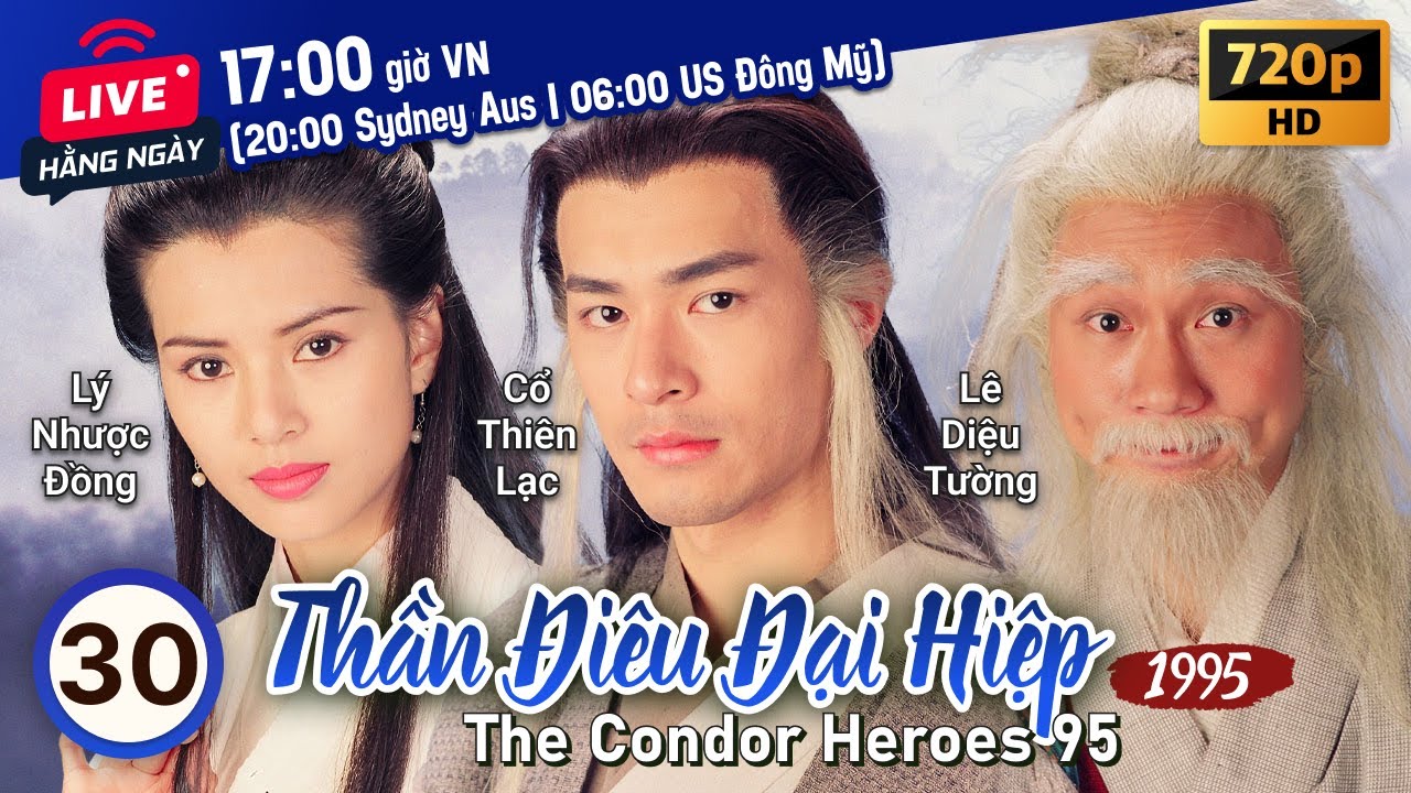 Cổ Thiên Lạc | Phim TVB lồng tiếng Thần Điêu Đại Hiệp 30/32 | Lý Nhược Đồng | 1995