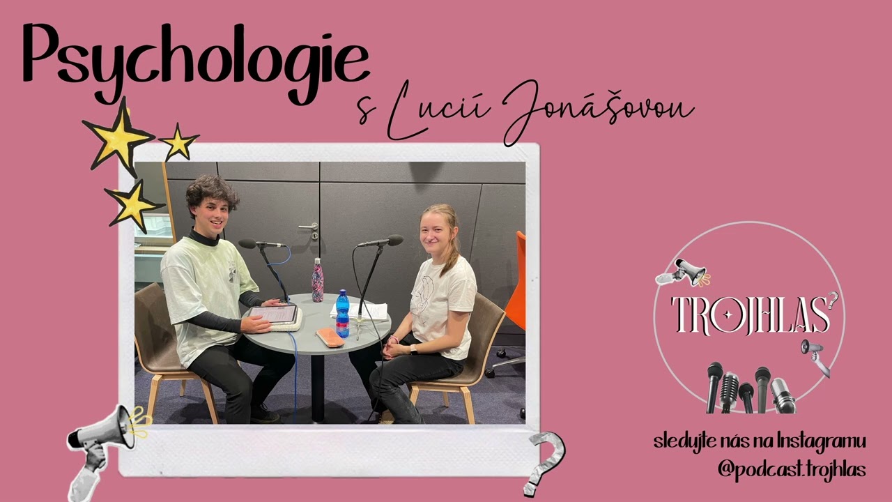 ZSV maturita, Pod lupou: Psychologie | osobnost a její vývoj (s Lucií Jonášovou)