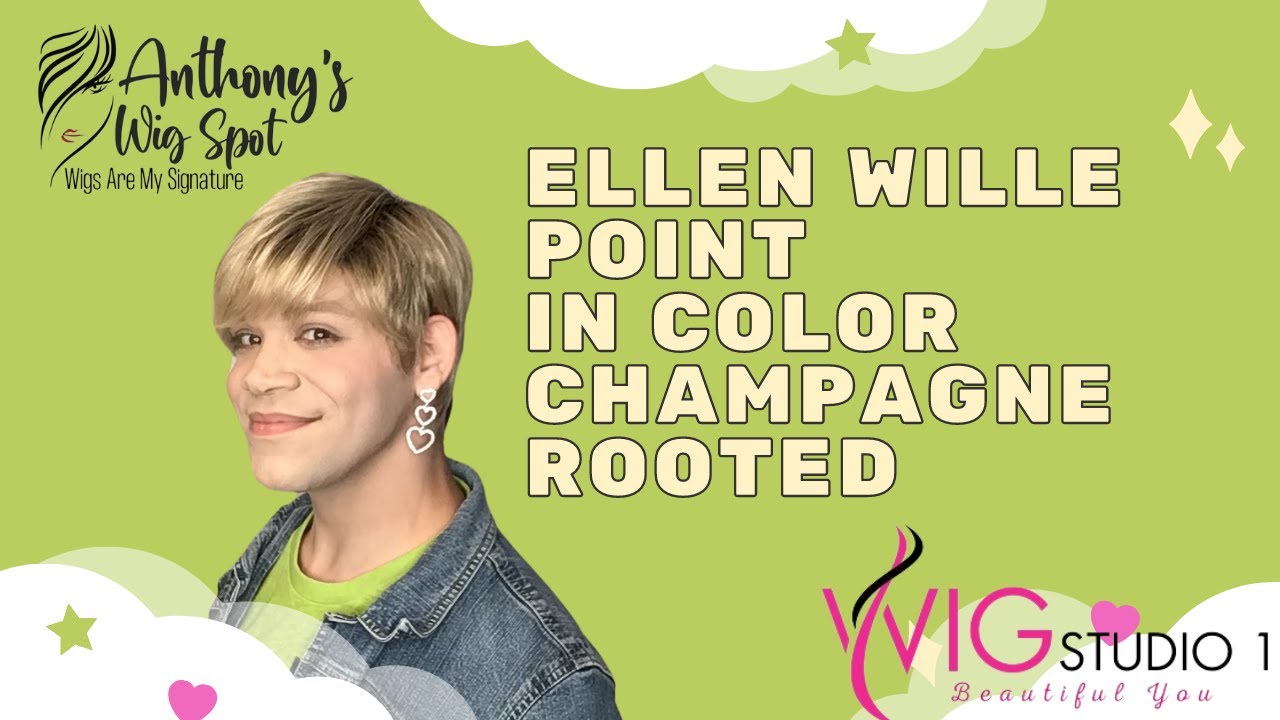 Ellen Wille POINT Wig Review | Champagne Rooted | ANTHONY'S WIG SPOT