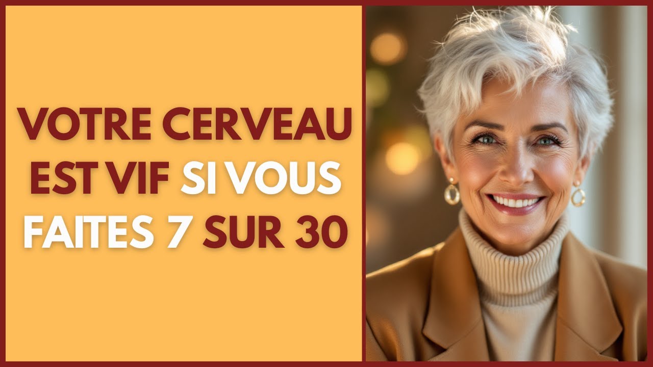 VOTRE CERVEAU EST TOUJOURS VIF SI VOUS OBTENEZ UN SCORE DE 7 SUR 30 | DÉFI 1