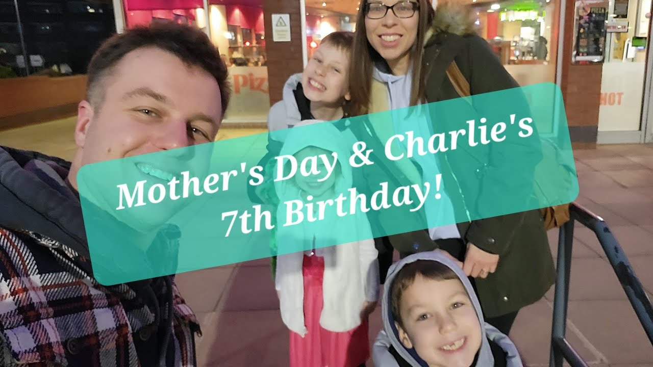 Mother's Day Weekend Vlog | Charlie's 7th Birthday | UK Family Life 🇬🇧