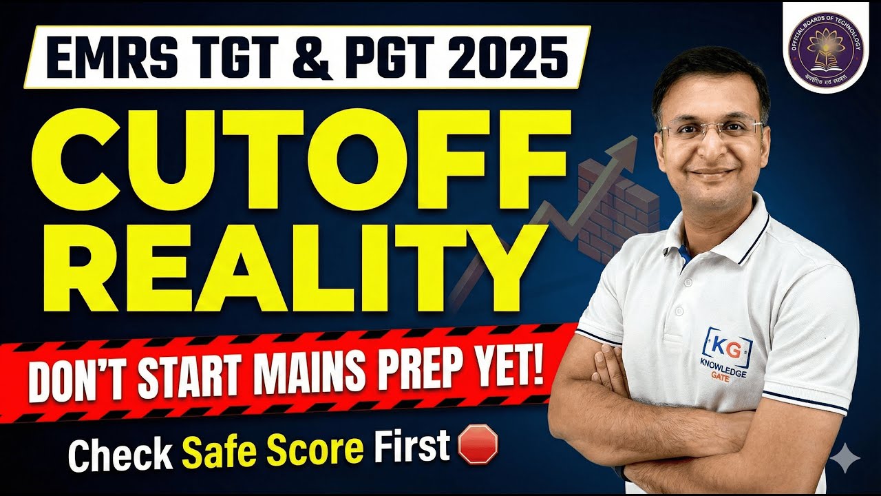 EMRS TGT/PGT Cutoff 2025: Don't Start Mains Prep Without This Score! 🛑