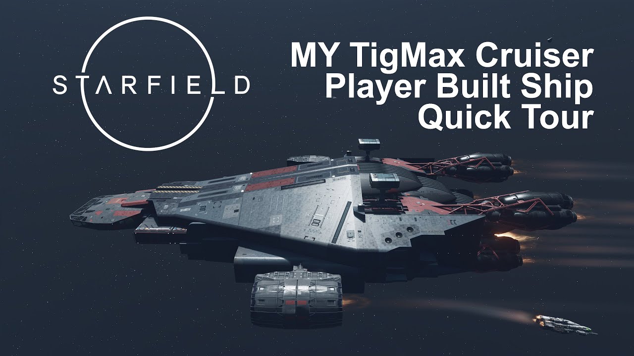 STARFIELD | MY TigMax Cruiser - Player Built Ship - Quick Tour | PC • RTX3080 Ti #starfield