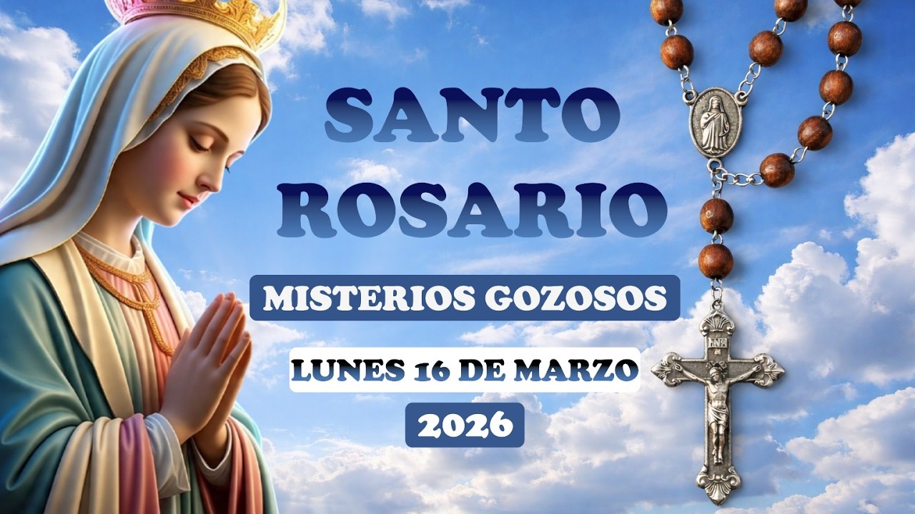 SANTO ROSARIO A LA VIRGEN MARÍA HOY LUNES 16 DE MARZO 2026 📿🕊️🕯️#santorosario #rosario #fe #dios