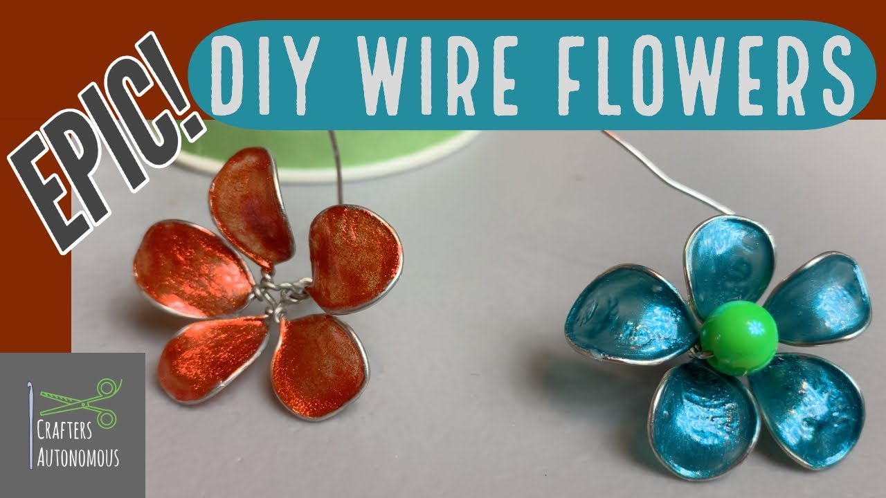 Wire Flowers with Glue and Nail Polish | Learn How to Make this DIY ACTUALLY WORK! | TuTu Ep. 74
