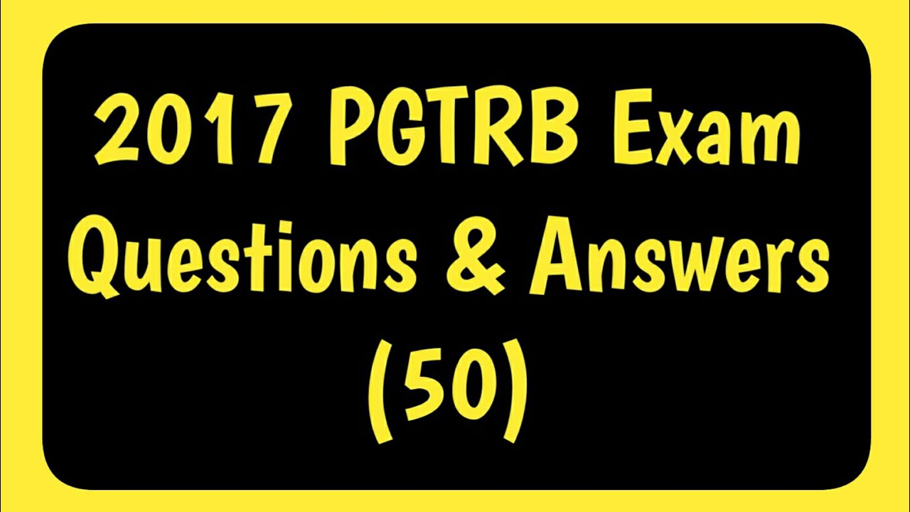 2017 PGTRB Exam Questions & Answers (50)