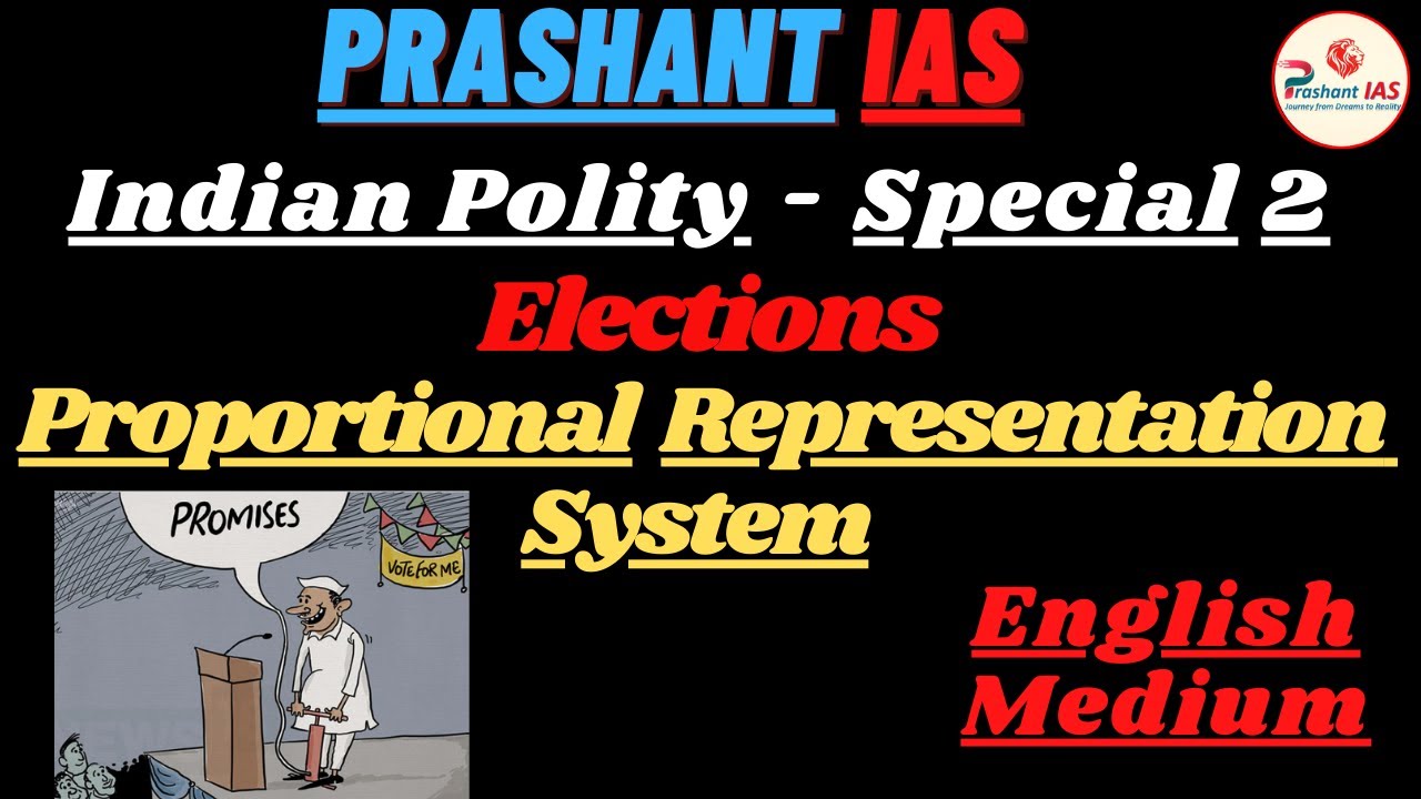 Proportional Representation System - Elections, Indian Polity Special Class, English Medium