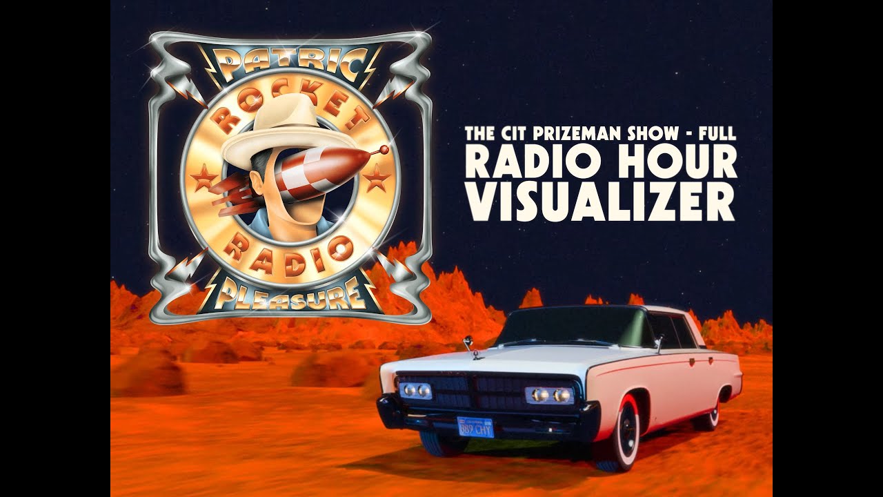 ROCKET RADIO - The Cit Prizeman Show (Full Radio Hour Visualizer)