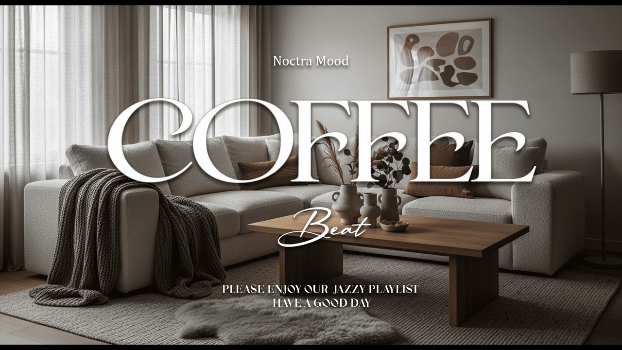 Feel-Good Rhythms Playlist – The Best Jazz Chill Vibes for Positive Energy!