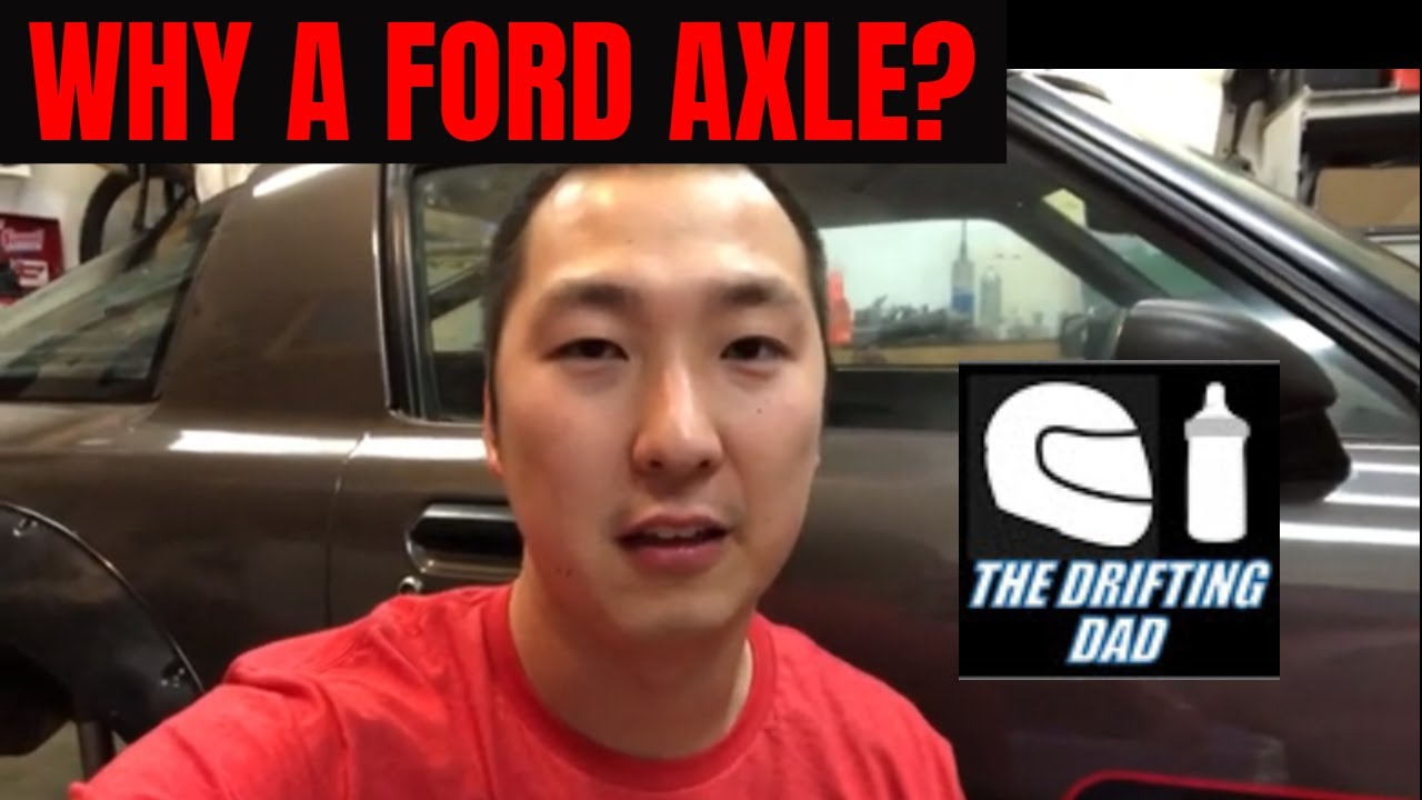 Why I am swapping a Ford 8.8 Axle into My FB RX7 Drift Car, 2019 Build Update 1