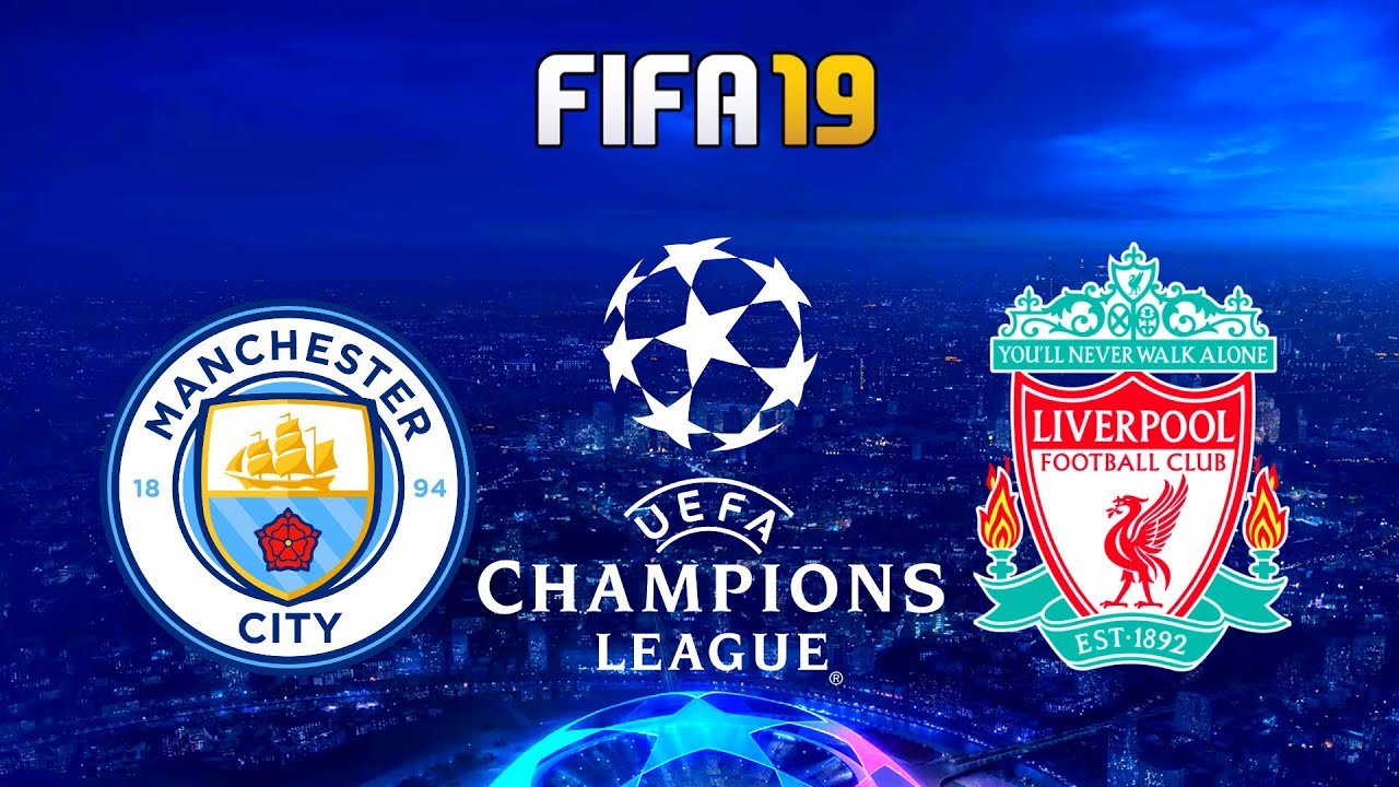 FIFA 19 | Manchester City vs Liverpool - UEFA Champions League - Full Match & Gameplay