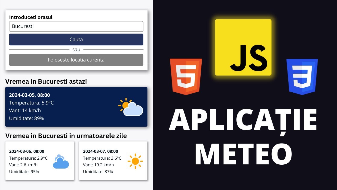 Proiect JavaScript pentru incepatori - Aplicatie Meteo de la ZERO, explicata pas cu pas