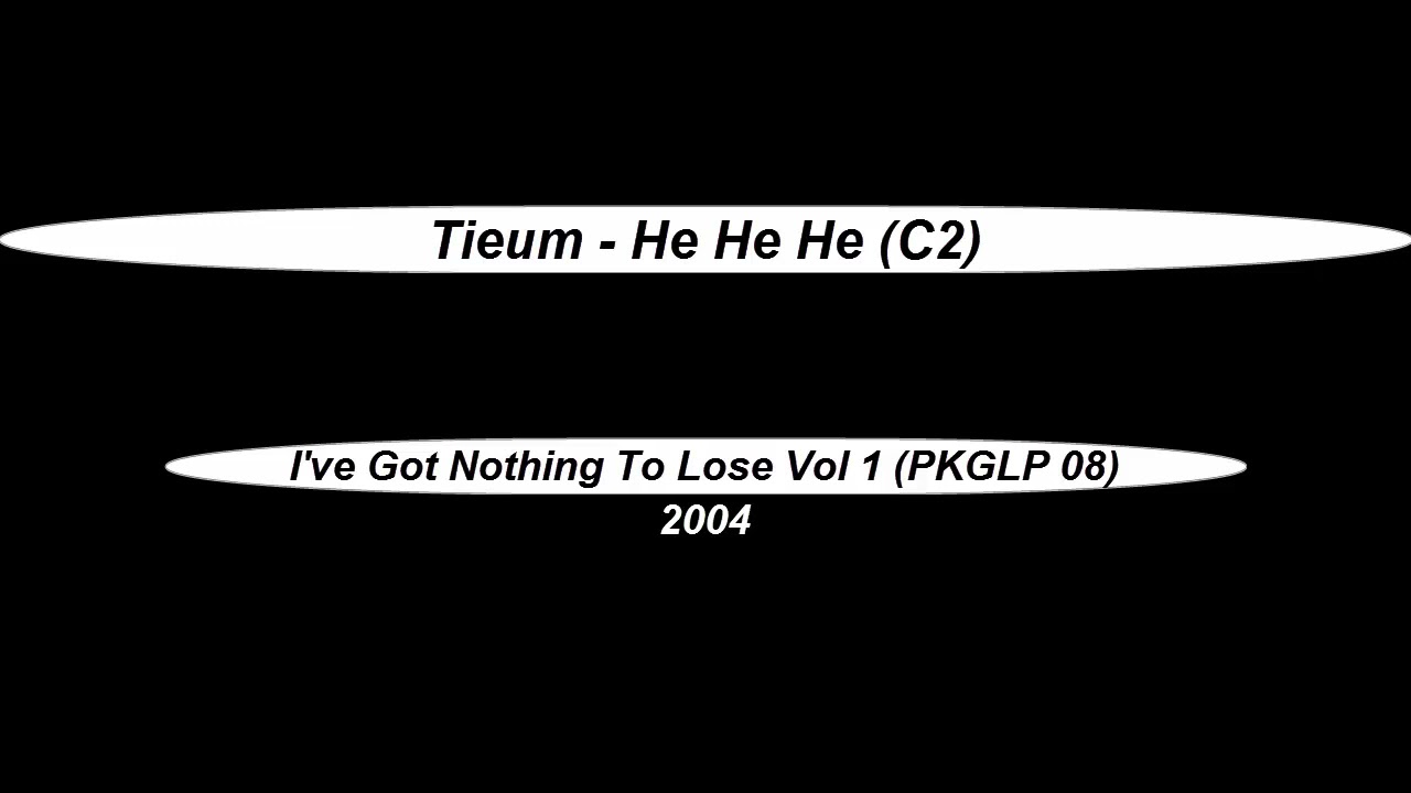 C2_Tieum - He He He (2004)