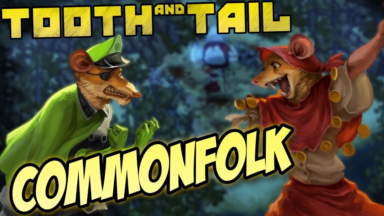 Tooth and Tail Singleplay Gameplay ► THE COMMONFOLK HUNGER!