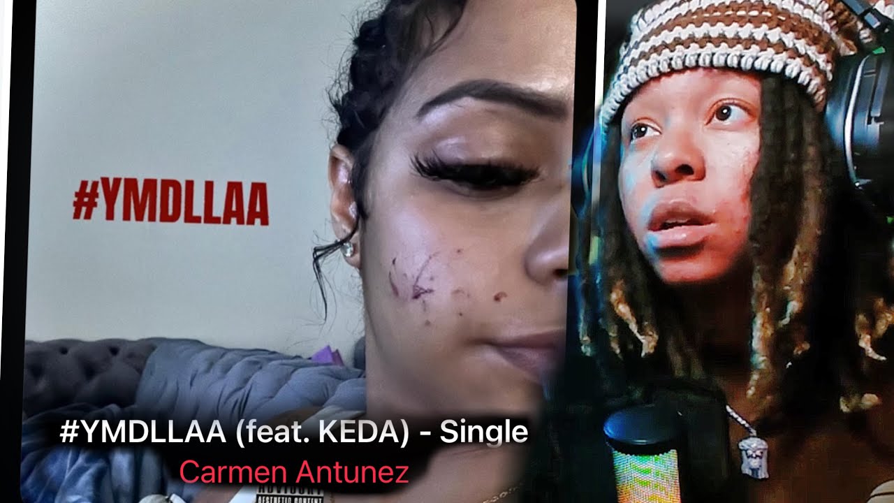 No Way!🔥LoftyLiyah Reacts To Carmen Antunez - #YMDLLAA (feat. KEDA)
