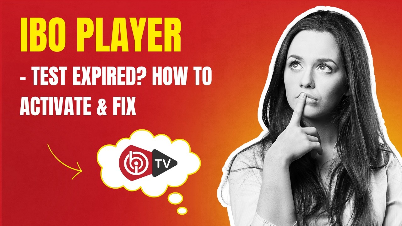 IBO Player &ndash; Test Expired? How to Activate & Fix