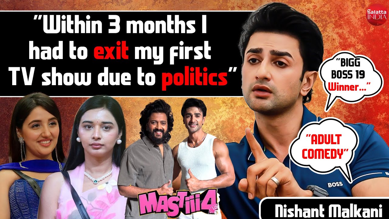 Nishant Malkani on TV vs Bollywood, Mastiii 4, Fan Moment, Bigg Boss 19, Tanya Mittal & Ashnoor Kaur