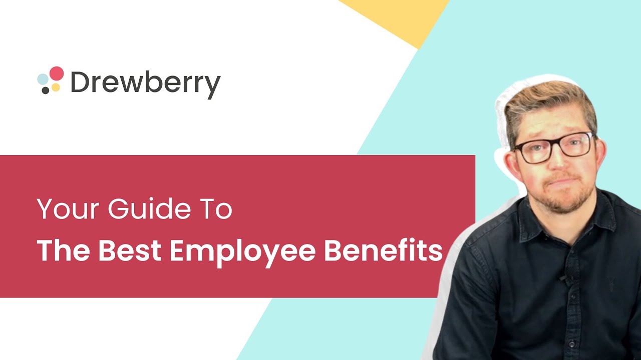 The Best Employee Benefits In The UK :: Drewberry&trade;
