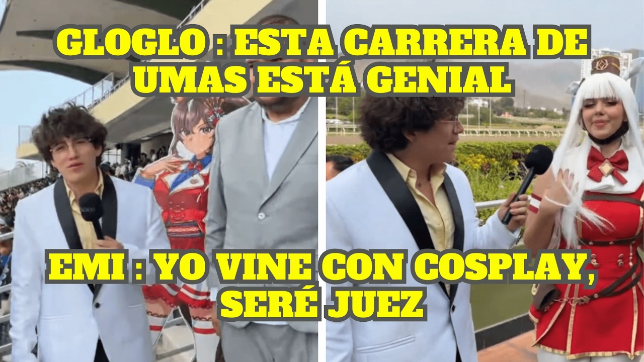 GLOGLO PRESENTA LA CARRERA DE UMAS + SE ENCUENTRA CON EMIKUKIS EN COSPLAY