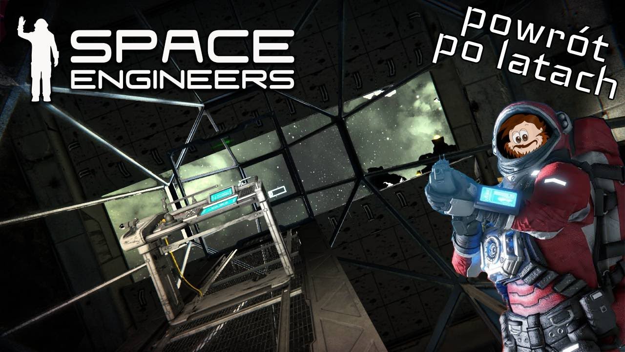 Space Engineers Po Latach #12 Oszukany na drzwiach!