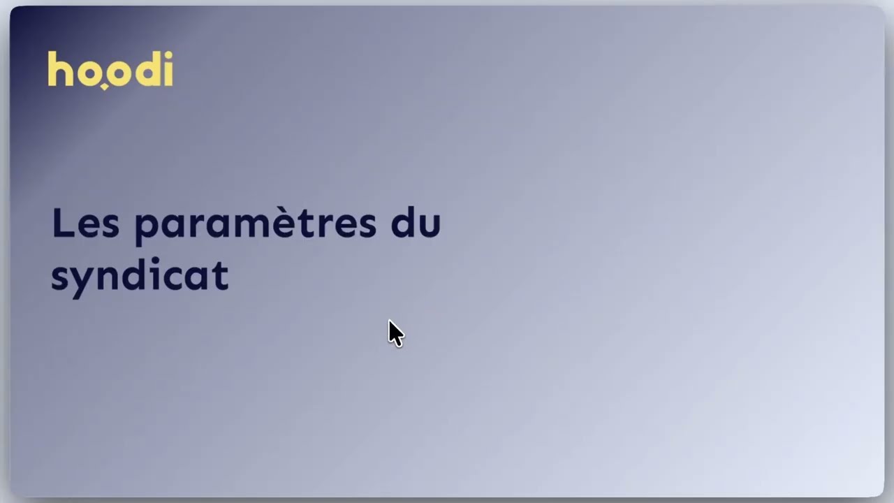 Hoodi - Tutoriels - Paramètres du syndicat